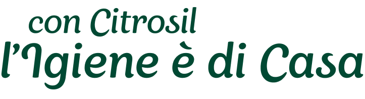 Con Citrosil l'igiene è di casa